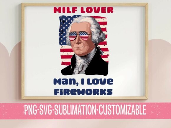 Man I Love Fireworks: A Funny 4th of July Design That Delivers