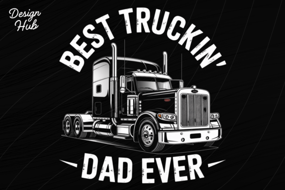 The Ultimate Trucker Dad T-Shirt Design for Father's Day